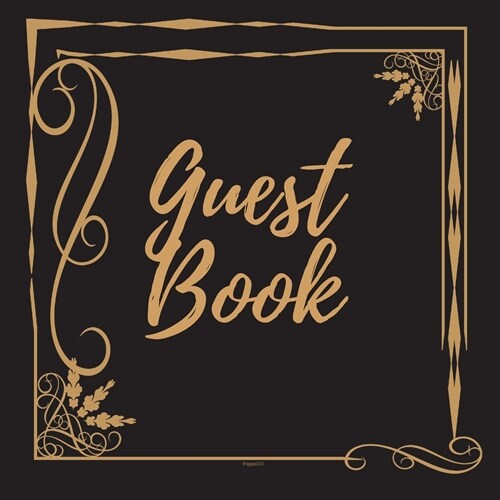 Guest Book - Gold Frame #3 For any occasion Light Green Color Pages 8.5 x 8.5 Inches 82 pages (Paperback)