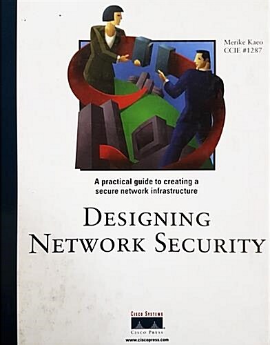 [중고] Designing Network Security (Hardcover, 1st)