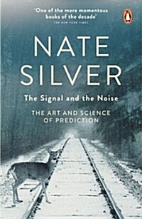 [중고] The Signal and the Noise : The Art and Science of Prediction (Paperback)