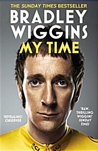 Bradley Wiggins - My Time : An Autobiography (Paperback)
