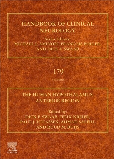 The Human Hypothalamus: Anterior Region Volume 179 (Hardcover)