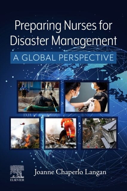 Preparing Nurses for Disaster Management: A Global Perspective (Paperback)