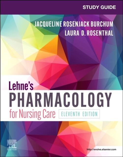 Study Guide for Lehnes Pharmacology for Nursing Care (Paperback, 11)