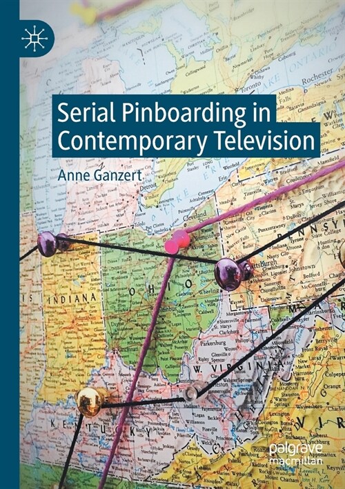 Serial Pinboarding in Contemporary Television (Paperback)