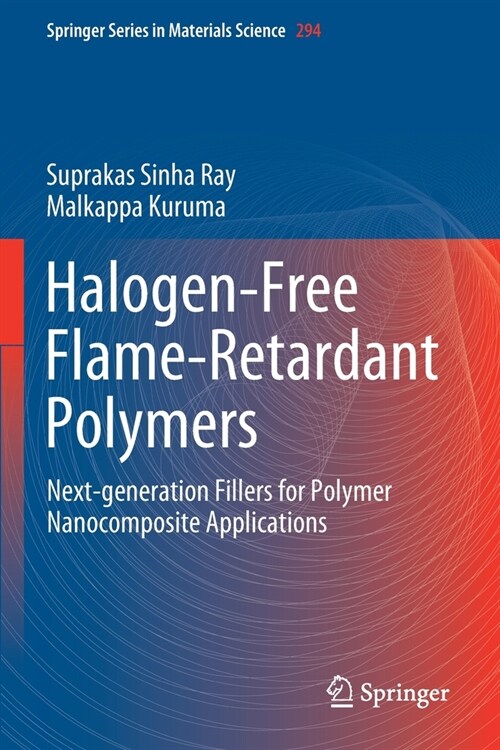 Halogen-Free Flame-Retardant Polymers: Next-Generation Fillers for Polymer Nanocomposite Applications (Paperback, 2020)