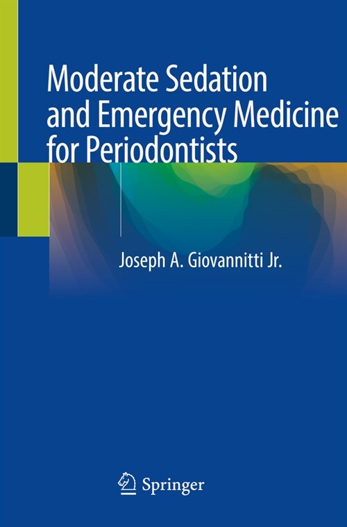 Moderate Sedation and Emergency Medicine for Periodontists (Paperback)