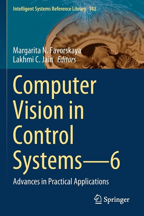 Computer Vision in Control Systems--6: Advances in Practical Applications (Paperback, 2020)