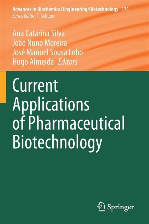 Current Applications of Pharmaceutical Biotechnology (Paperback)