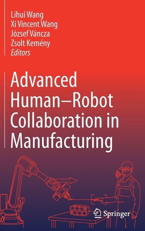 Advanced Human-Robot Collaboration in Manufacturing (Hardcover)