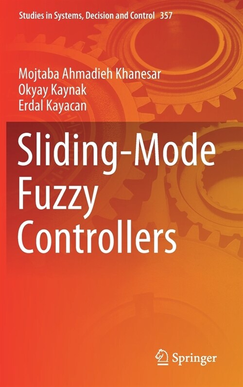 Sliding-Mode Fuzzy Controllers (Hardcover)
