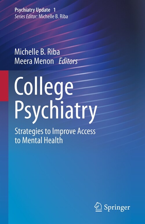 College Psychiatry: Strategies to Improve Access to Mental Health (Hardcover, 2021)