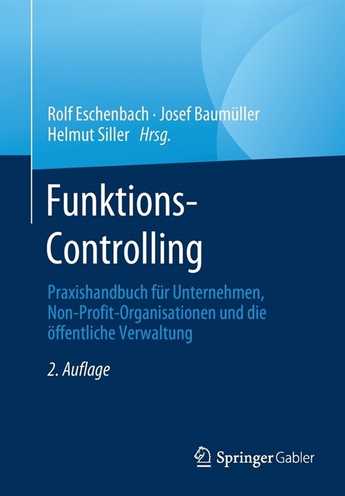 Funktions-Controlling: Praxishandbuch F? Unternehmen, Non-Profit-Organisationen Und Die ?fentliche Verwaltung (Paperback, 2, 2. Aufl. 2021)