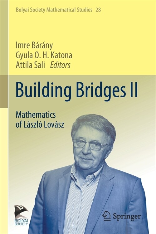 Building Bridges II: Mathematics of L?zl?Lov?z (Paperback, 2019)