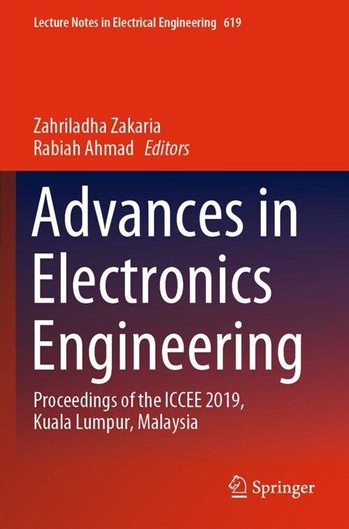 Advances in Electronics Engineering: Proceedings of the Iccee 2019, Kuala Lumpur, Malaysia (Paperback, 2020)