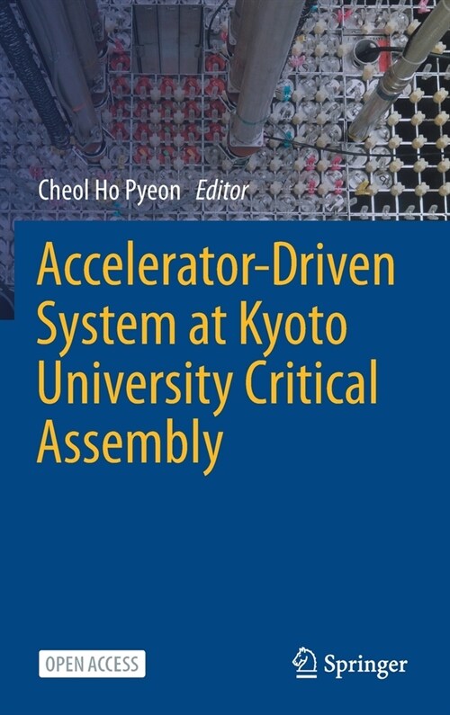Accelerator-Driven System at Kyoto University Critical Assembly (Hardcover)
