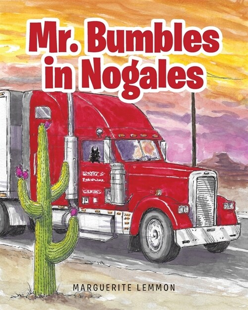 Mr. Bumbles in Nogales (Paperback)