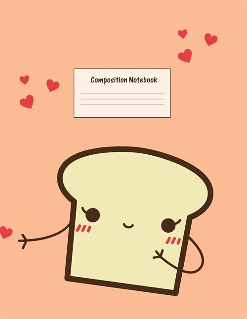 Composition Notebook: Wide Ruled Lined Paper: Large Size 8.5x11 Inches, 110 pages. Notebook Journal: Two Loving Toasts Workbook for Preschoo (Paperback)