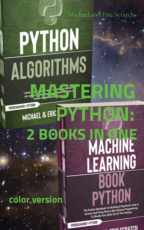 Mastering Python: Algorithms and Machine Learning (Hardcover)