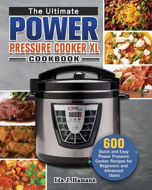 The Ultimate Power Pressure Cooker XL Cookbook (Paperback)