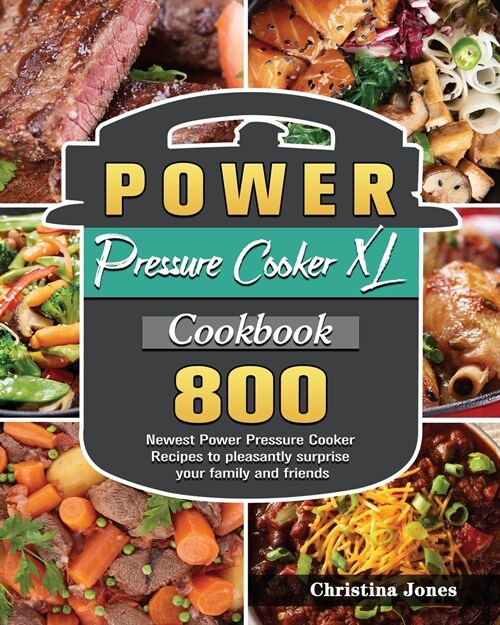 Power Pressure Cooker XL Cookbook (Paperback)