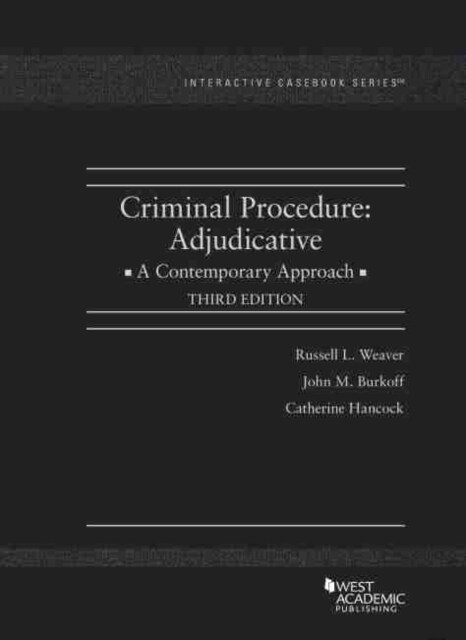 Criminal Procedure : Adjudicative, A Contemporary Approach (Paperback, Third Edition)