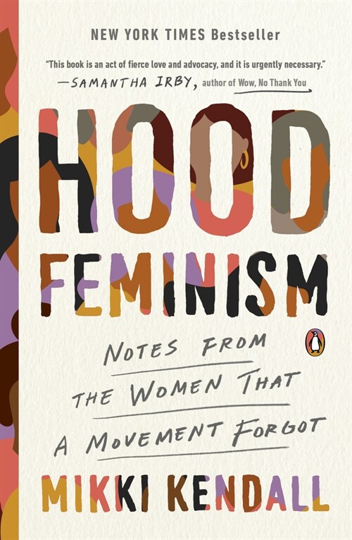 Hood Feminism: Notes from the Women That a Movement Forgot (Paperback)