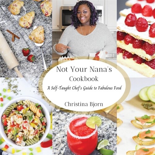 Not Your Nanas Cookbook (Hardcover)