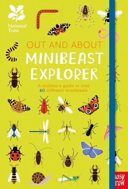 National Trust: Out and About Minibeast Explorer : A children’s guide to over 60 different minibeasts (Hardcover)