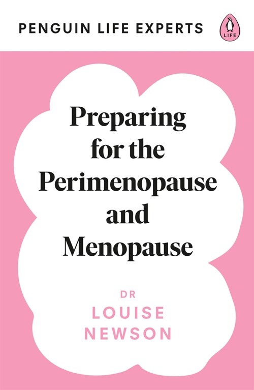 Preparing for the Perimenopause and Menopause : No. 1 Sunday Times Bestseller (Paperback)