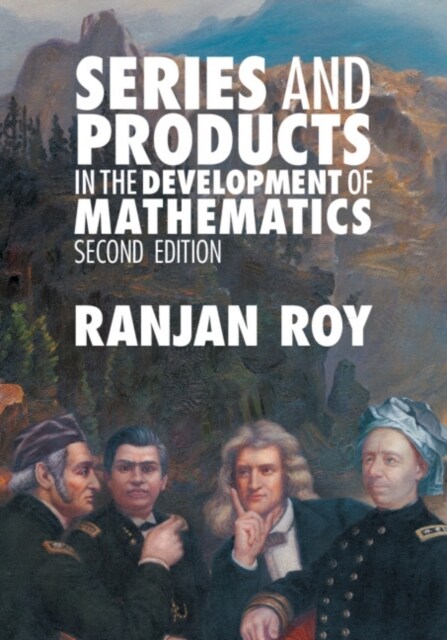 Series and Products in the Development of Mathematics (Multiple-component retail product, 2 Revised edition)