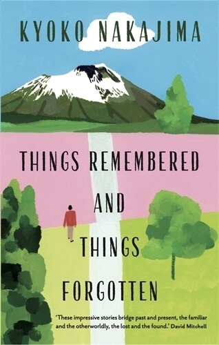 Things Remembered and Things Forgotten (Paperback, Main)