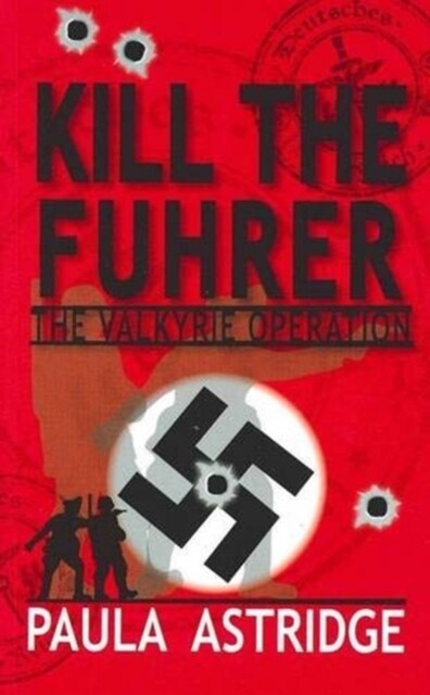 Kill the Fuhrer (Paperback)