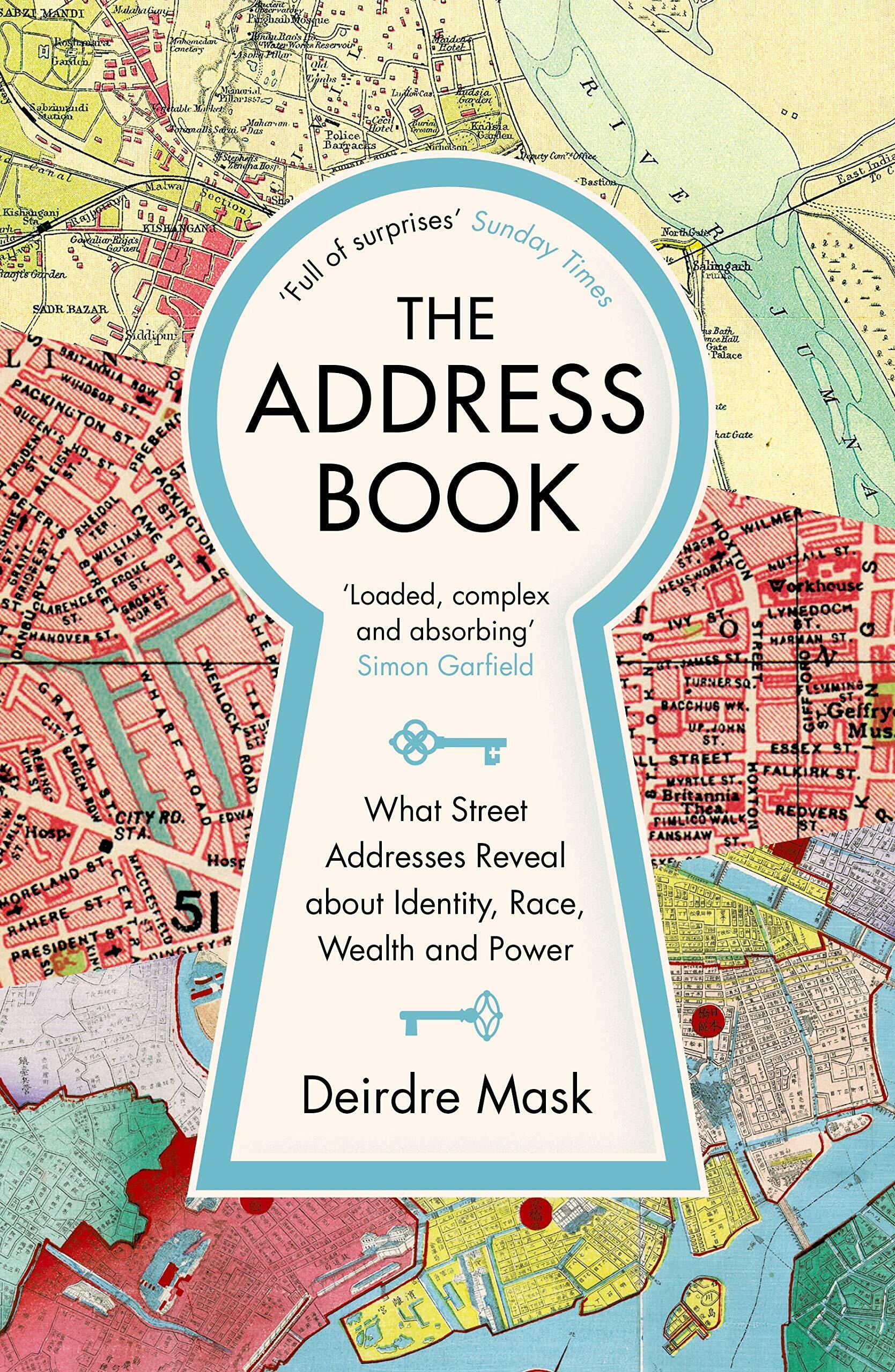 The Address Book : What Street Addresses Reveal about Identity, Race, Wealth and Power (Paperback, Main)