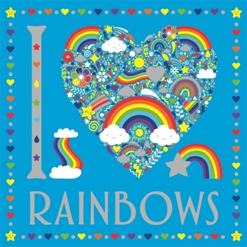 I Heart Rainbows (Paperback)