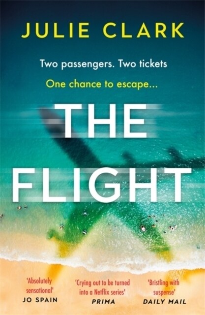 The Flight : An absolutely heart-stopping psychological thriller with a twist you wont see coming (Paperback)