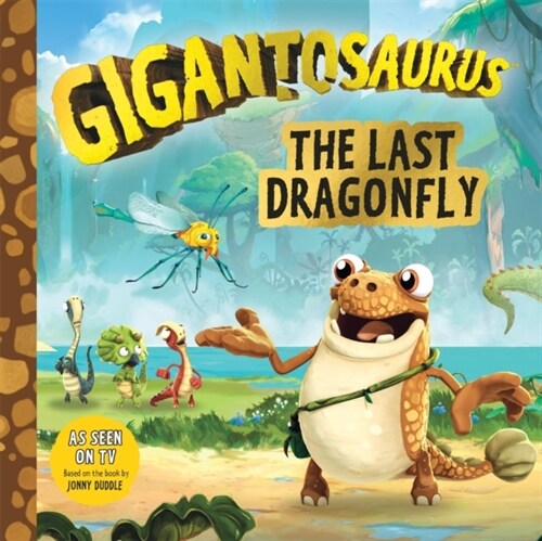 Gigantosaurus - The Last Dragonfly (Paperback)