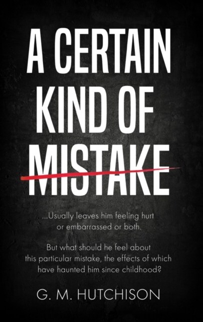 A Certain Kind of Mistake (Paperback)