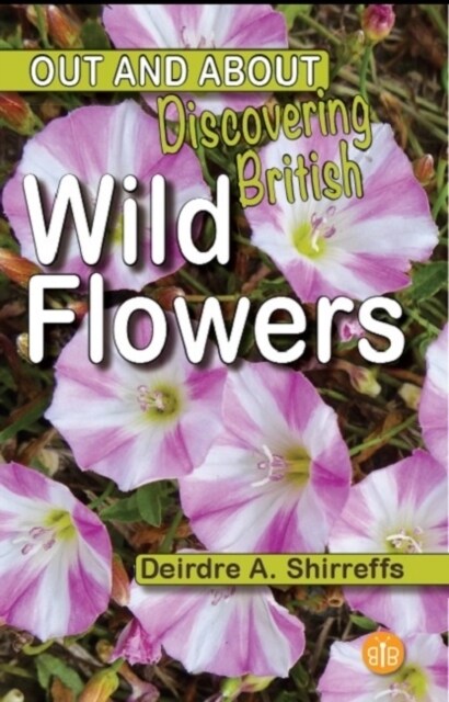 Discovering British Wild Flowers (Paperback)