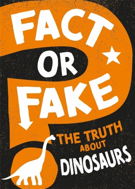 Fact or Fake?: The Truth About Dinosaurs (Paperback)
