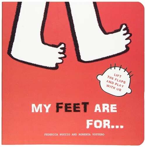 My Feet are for... (Board Book)