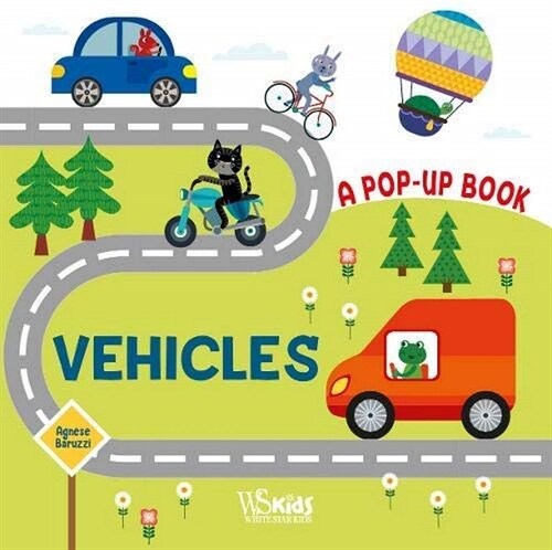 Vehicles : A Pop Up Book (Board Book)