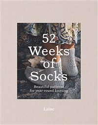 52 Weeks of Socks: Beautiful Patterns for Year-Round Knitting (Paperback)