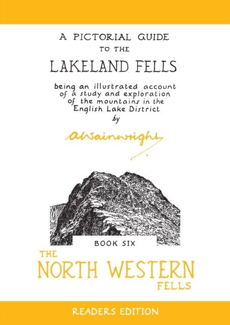 The North Western Fells : A Pictorial Guide to the Lakeland Fells (Paperback, Readers Edition)