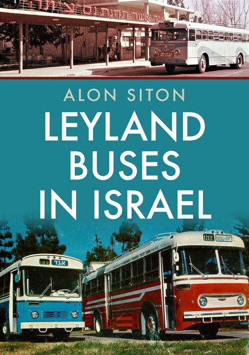 Leyland Buses in Israel (Paperback)