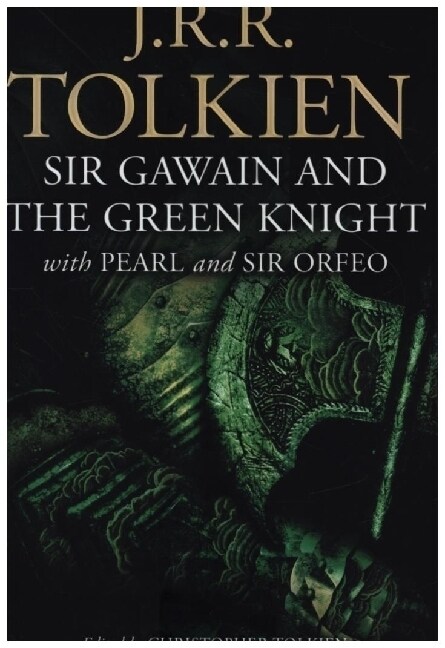 Sir Gawain and the Green Knight : With Pearl and Sir Orfeo (Paperback)