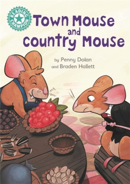 Reading Champion: Town Mouse and Country Mouse : Independent Reading Turquoise 7 (Paperback)