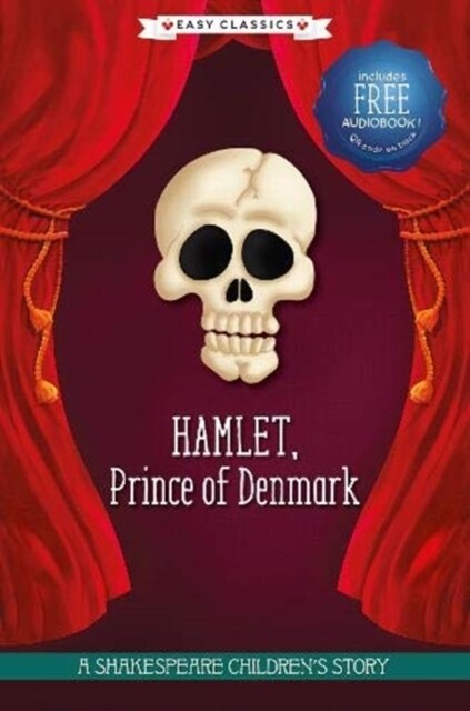 Hamlet, Prince of Denmark (Easy Classics) (Hardcover, Hardback, Audio QR Code)