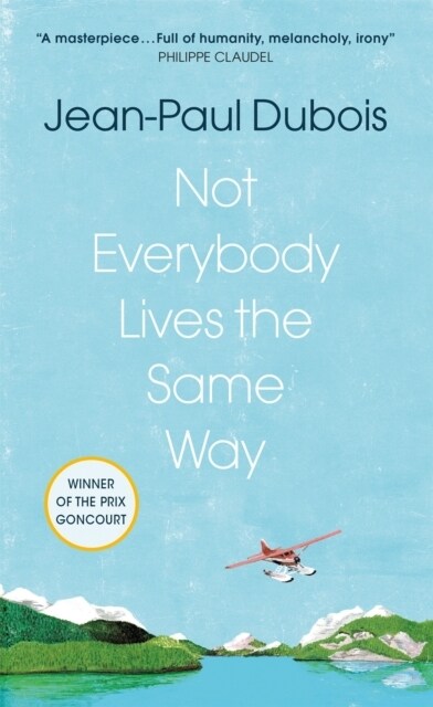 Not Everybody Lives the Same Way (Hardcover)