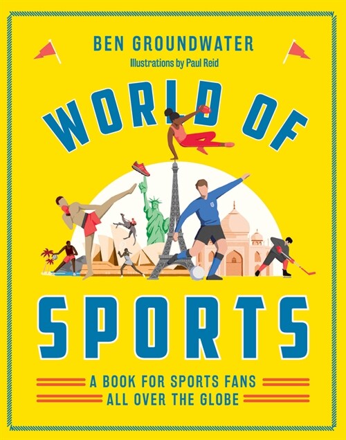 World of Sports: A Book for Sports Fans All Over the Globe (Hardcover)