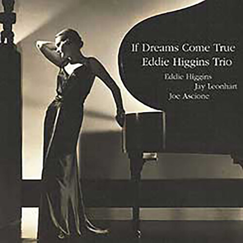 [수입] Eddie Higgins Trio - If Dreams Come True [180g LP][Limited Edition]